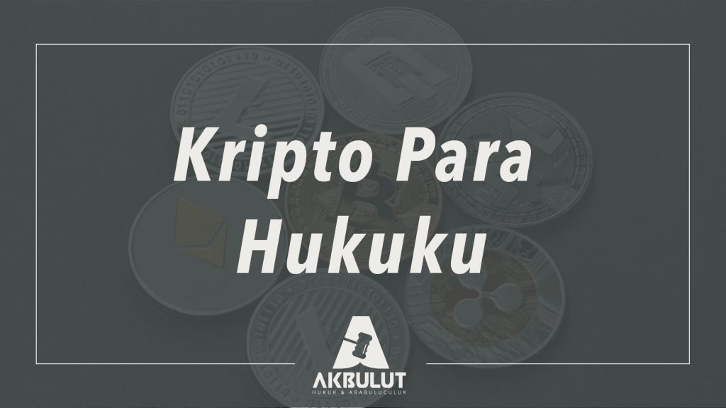 Kripto Para Hukuku