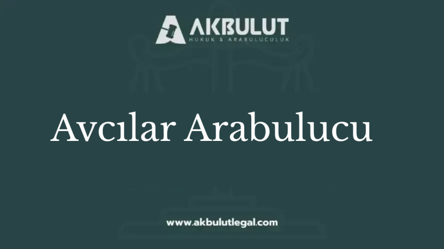 Avcılar Arabulucu - akbulutlegal.com