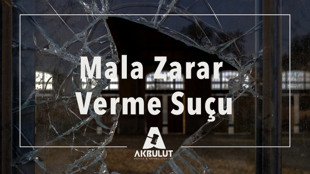 Mala Zarar Verme Suçu
