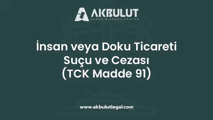 Organ veya Doku Ticareti Suçu - Beylikdüzü Ceza Avukatı AkbulutLegal